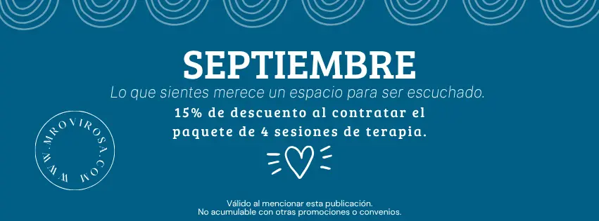 Promoción de septiembre de terapia psicológica: 15 % de descuento al contratar un paquete de 4 sesiones.